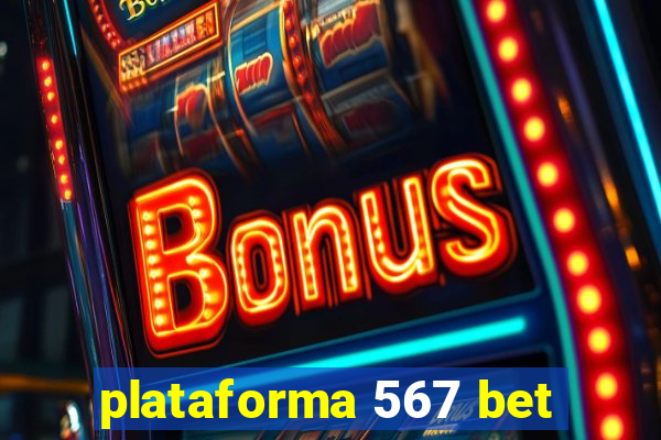 plataforma 567 bet